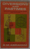 Diversions and Pastimes by R. M. Abraham - Book