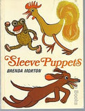 Sleeve puppets By Brenda Morton