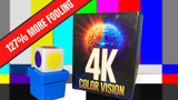 4K Color Vision - Trick