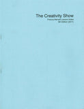 The Creativity Show Lecture Notes by Francis Menotti 2011 - Book