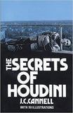 The Secrets of Houdini by J.C. Cannell - Book