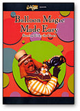Balloon Magic Made Easy - DVD