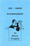 Kid-Show Showmanship by Bruce Posgate - Book