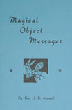 Magical Object Messages by Reverend J. B. Maxwell - Book