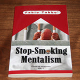 Stop Smoking Mentalism by Fabio Tabbo’ - Book