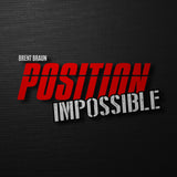 Position Impossible by Brent Braun - Trick