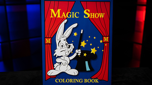 Magic Show Coloring Book by Murphy's Magic - Trick