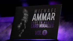 Easy to Master Card Miracles Vol. 5 by Michael Ammar - Video