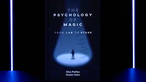 The Psychology of Magic: From Lab to Stage - Book