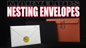 Marvelous Nesting Envelopes by Matthew Wright - Trick