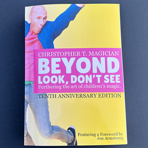 Beyond Look, Don't See by Christopher T. Magician - Book