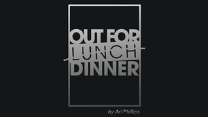 Out for Lunch/Dinner by Grum - Trick