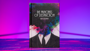 Principles of Destruction by Ben Seidman - Book