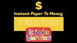 Instant Paper to Money Kid Version (Dollar) - Trick