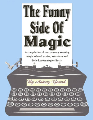 The Funny Side of Magic by Antony Gerard - Book