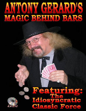 Antony Gerard's Magic Behind Bars Lecture - DVD