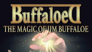 Buffaloed: The Magic Of Jim Buffaloe (Softcover) - Book