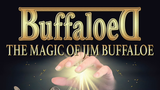 Buffaloed: The Magic Of Jim Buffaloe (Softcover) - Book