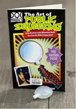 The Art of Public Squeeking by Doc Wayne - Book