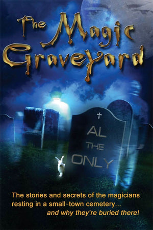The Magic Graveyard by Al The Only - Book