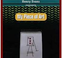 My Piece of Art by Henry Evans - Trick