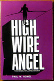 High Wire Angel by Paul W. Heimel - Book