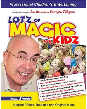 LOTZ of MAGIC for KIDS by John Breeds - Book