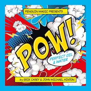 POW (Perfect Oil & Water) by Erik Casey & John Michael Hinton - Trick