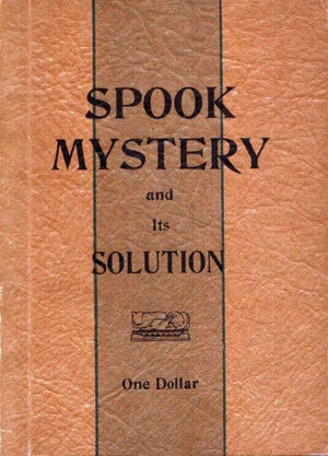Spook Mystery and Its Solution by I. Prendergast - Book