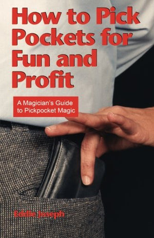 How To Pick Pockets by Eddie Joseph - Book