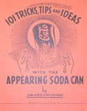 101 Tricks, Tips and Ideas with the Appearing Soda Can by Jim Helik & Peter Isaacs - Book
