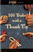 101 Tricks with a Thumb Tip by Royal Magic - Book