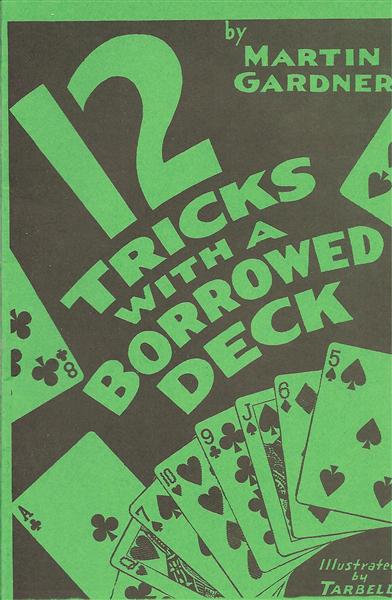12 Tricks with a Borrowed Deck by Martin Gardner - Book