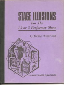 Stage Illusions for the 1-2 or 3 Performer Show by Burling "Volta" Hull - Book