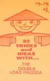 25 Tricks and Ideas with the Double Load Pagoda by Don Tanner - Book
