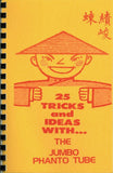 25 Tricks and Ideas with the Jumbo Phanto Tube by Don Tanner - Book