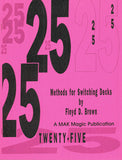 Twenty Five (25) Methods For Switching Decks by Floyd D. Brown - Book