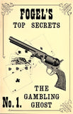 Fogel's Top Secrets No. 1 The Gambling Ghost - Book