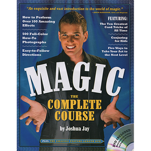 Magic The Complete Course (With DVD) by Joshua Jay - Book