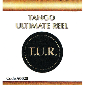 Tango Ultimate Reel (T.U.R.) by Tango Magic - Trick