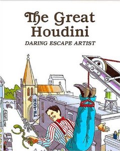 The Great Houdini: Daring Escape Artist - Book