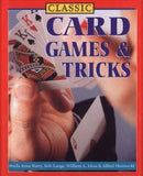 Classic: Card Games & Tricks by Bob Longe, Sheila Anne Barry and others - Book
