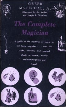 The Complete Magician by Greer Marechal (Hardcover) - Book