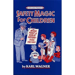 Safety Magic for Children by K. Wagner & David Ginn - Book