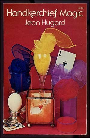 Handkerchief Magic by Jean Hugard - Book