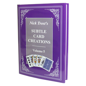 Subtle Card Creations of Nick Trost Vol. 5 by Nick Trost - Book
