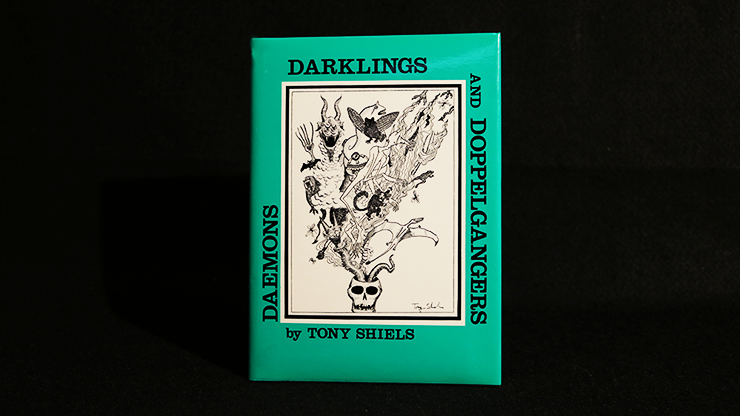 Daemons, Darklings and Doppelgangers by Tony Shiels - Book