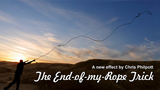 End-of-my-Rope Trick by Chris Philpott  - DVD
