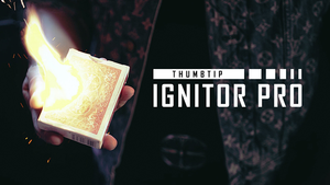 Thumb Tip Ignitor Pro - Trick