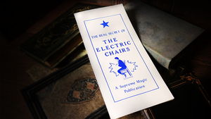 The Real Secret of the Electric Chairs by Supreme Magic - Book